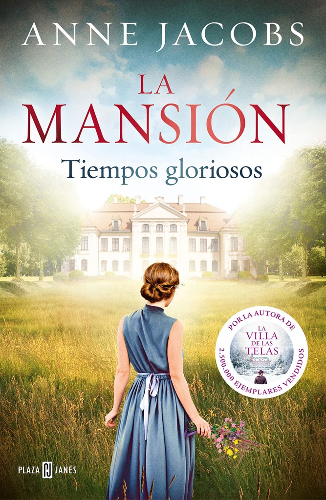 LA MANSION. TIEMPOS GLORIOSOS