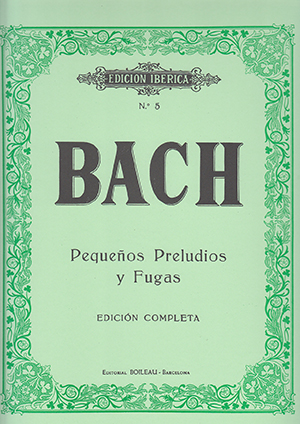 PEQUEÑOS PRELUDIOS Y FUGAS BACH