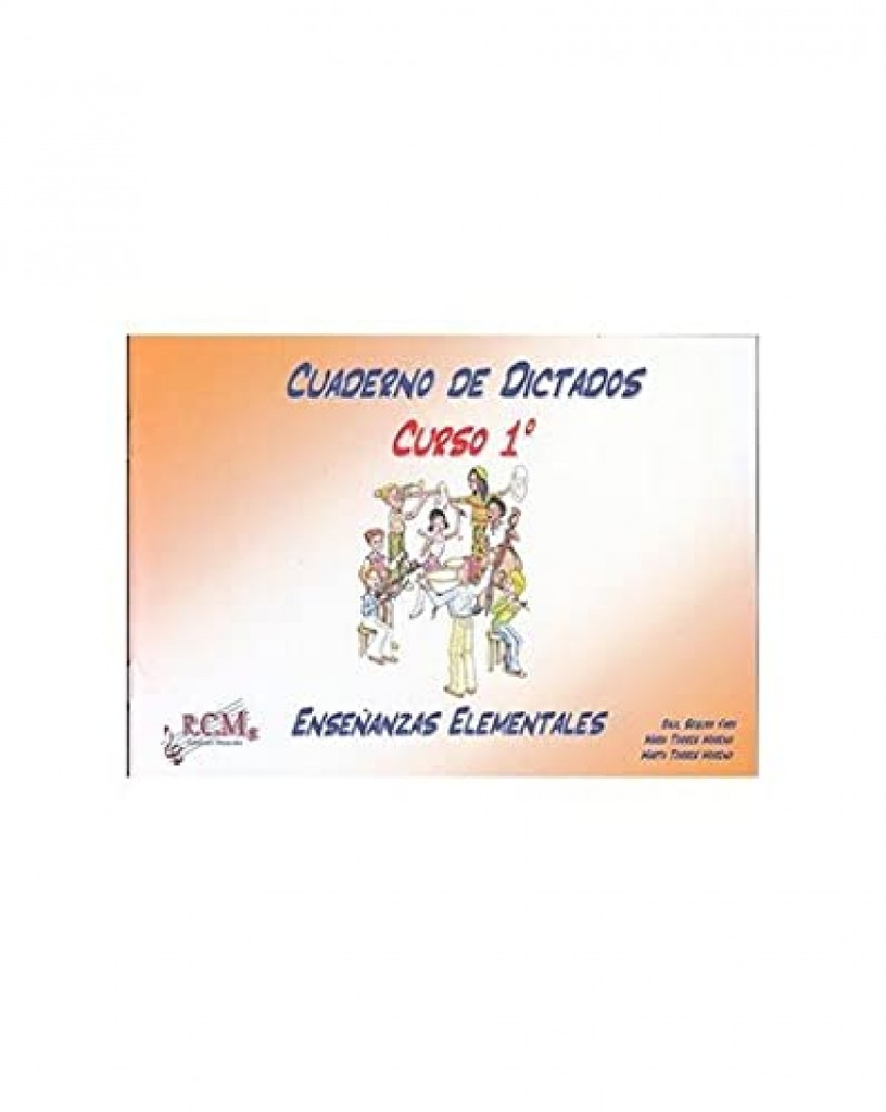 RCM DICTADOS CURSO 1º ENSEÑANZAS ELEMENTALES