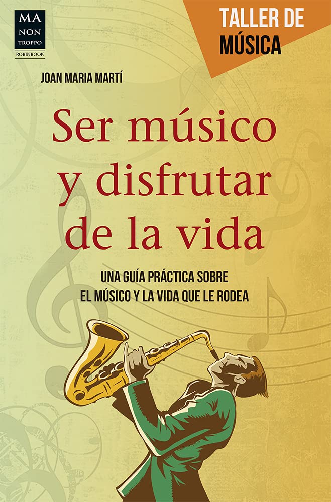 SER MUSICO Y DISFRUTAR DE LA VIDA