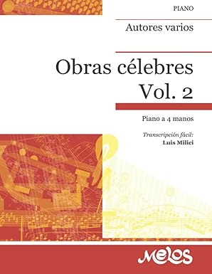 OBRAS CELEBRES VOL. 2 PIANO A 4 MANOS