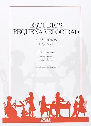 ESTUDIOS PEQUEÑA VELOCIDAD 24 ESTUDIOS (OP. 636) CZERNY