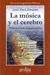 [9788474323559] LA MUSICA Y EL CEREBRO
