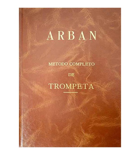[3503015] METODO COMPLETO DE TROMPETA ARBAN JEAN BAPTISTE