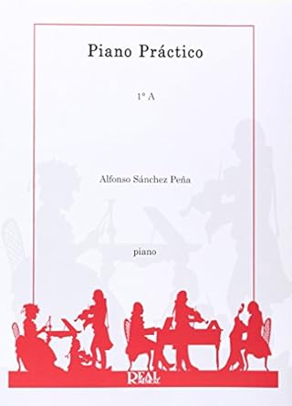 [9788438707555] PIANO PRACTICO 1ºA ALFONSO SANCHEZ PEÑA
